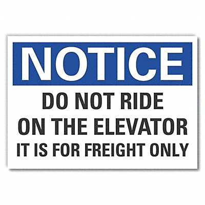 Notice Sign 10in x 14in Non-PVC Polymer