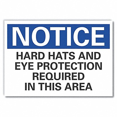 Notice Sign 10in x 14in Non-PVC Polymer