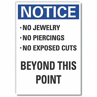 Notice Sign 10 in x 7 in Non-PVC Polymer