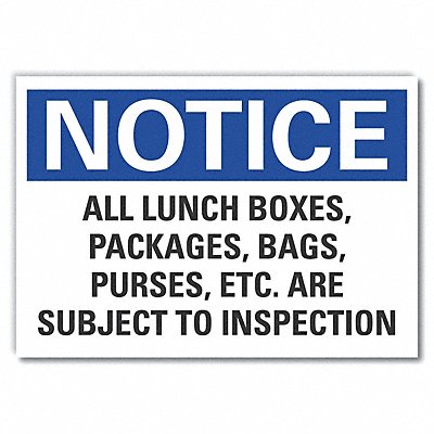Notice Sign 7 in x 10 in Non-PVC Polymer