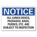 Notice Sign 7 in x 10 in Non-PVC Polymer