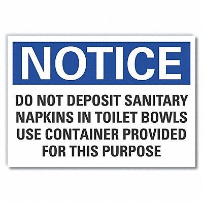 Notice Sign 7 in x 10 in Non-PVC Polymer