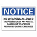 No Weapons Notice Label 7x10in Polyester