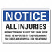 Notice Sign 7 in x 10 in Non-PVC Polymer