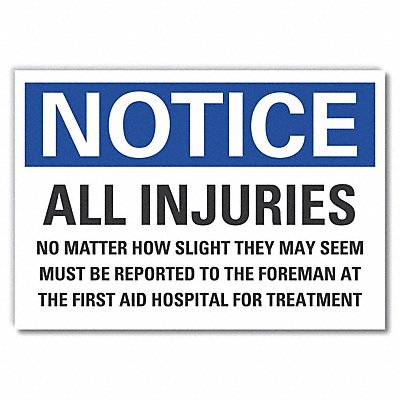 Notice Sign 10in x 14in Non-PVC Polymer