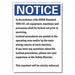 Notice Sign 14in x 10in Non-PVC Polymer