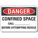 Confined Space Danger Sign 10x14in