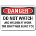 Welding Danger Sign 10inx14in Aluminum