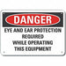 Eye Ear Danger Sign 7x10in Plastic