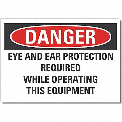 Eye  Ear Danger Lbl 7x10in Polyester