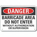 Do Not Enter Danger Sign 10x14in Plastic