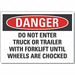 Chock Whls Danger Lbl 7x10in Polyester