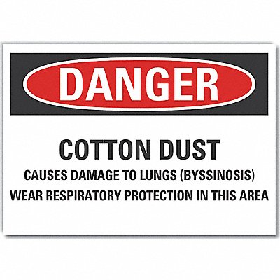 Cotton Dust Danger Lbl 10x14in Polyest