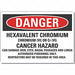 Hexavalent Chromium Danger Lbl 5x7in