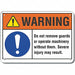 Machine Guards Warn Sign 10x14in Plastic