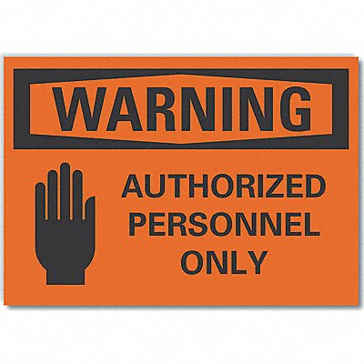 Warning Sign 10in x 14in Non-PVC Polymer