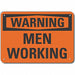 Rflct Men Working Warn Sign 10x14in Alum