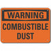 Rflct Combustbl Dust Warn Sign 7x10in