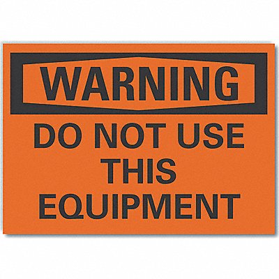 Warning Sign 10in x 14in Non-PVC Polymer