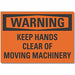 Keep Hand Clear Warn Lbl 3.5x5in Polyest
