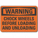 Alum Chock Wheels Warning Sign 7x10in