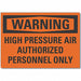 High Pres. Warn Lbl 5x7in Polyester