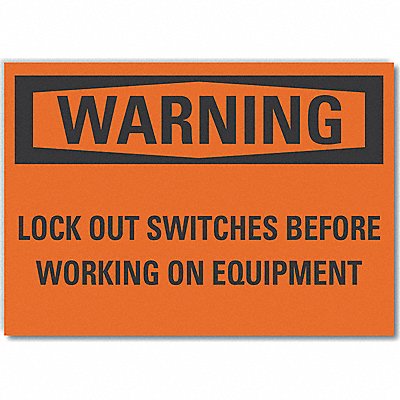 Warning Sign 10in x 14in Non-PVC Polymer