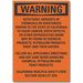 Warning Sign 14in x 10in Non-PVC Polymer