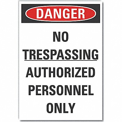 No Trespass Danger Lbl 7x10in Polyest