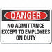 Alum No Admittance Danger Sign 7x10in