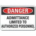 Auth Person Danger Sign 10x14in Plastic