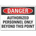 Auth Person Danger Label 7 in x 10 in