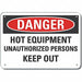 Aluminum Hot Danger Sign 7x10in Aluminum