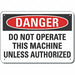 Machine Operation Danger Sign 10x14in