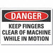 Keep Hand Clear DangrLbl 3.5x5in Polyest