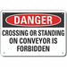Conveyor Safety Danger Sign 7x10in