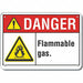 Flammable Gas Danger Sign 7x10in Plastic
