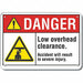 Low Clearance Danger Sign 10x14in Plstc