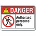 Auth Personnel Danger Sign 10x14in Alum