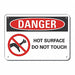 Alum Hot Surface Danger Sign 10x14in