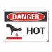 Aluminum Hot Danger Sign 7x10in Aluminum