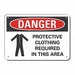 Plastic PPE Danger Sign 10x14in Plastic