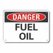 Alum Fuel Mtrl Danger Sign 10x14in Alum