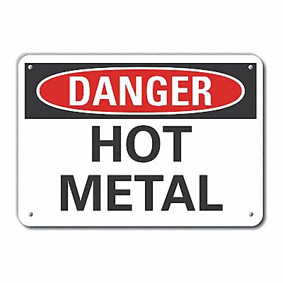 Hot Metal Danger Sign 10x14in Plastic