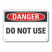 Accident Prevention Danger Sign 7x10in