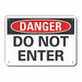 Exit  Entrance Danger Sign 7x10in Plstc
