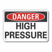 Rflct High Pressure Danger Sign 10x14in