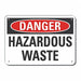 Rflct Hzrdous Waste Danger Sign 7x10in
