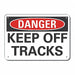 Alum Keep Off Danger Sign 7x10in Alum