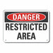 Alum Restricted Area Danger Sign 10x14in